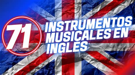 Instrumentos musicales en inglés Academia Gratuita