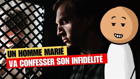 Un homme marié va confesser son infidélité YouTube