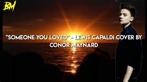 Conor Maynard Someone You Loved Mp3 | LEMBAR EDU