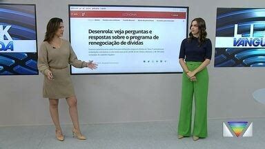 Link Vanguarda Desenrola Veja Perguntas E Respostas Sobre O Programa