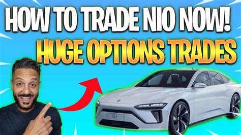 HOW TO TRADE NIO STOCK NOW AFTER NIO DAY HUGE NIO OPTIONS TRADES