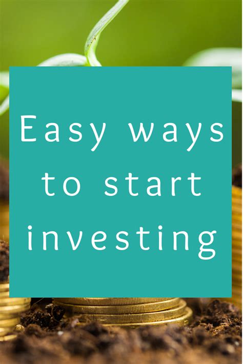 Easy Ways To Start Investing Start Investing Investing Investing Money