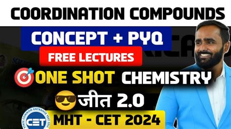 COORDINATION COMPOUNDS ONE SHOT CONCEPT PYQ MHT CET 2024 CHEMISTRY