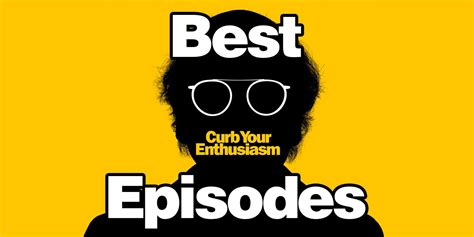 The 15 Best Curb Your Enthusiasm Episodes