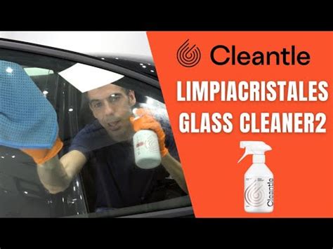 Cleantle Glass Cleaner El Mejor Limpiacristales Youtube