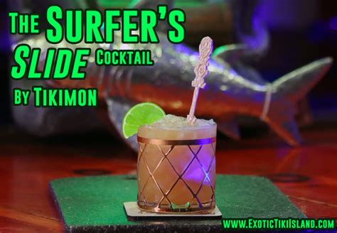 The Surfers Slide Cocktail By Tikimon Exotic Tiki Island