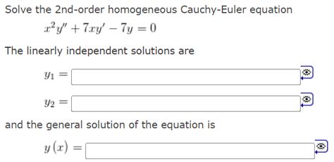 Solved Solve The Nd Order Homogeneous Cauchy Euler Chegg