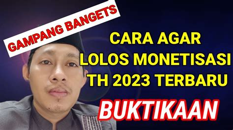 Cara Agar Lolos Monetisasi Setting Channel Youtube Youtube