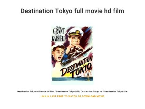 Destination Tokyo full movie hd film