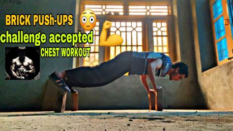 BRICK PUSh Ups BY CHUEST WORKOUT PUSH Up Performs Challenge