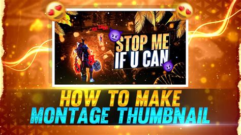 HOW TO MAKE MONTAGE THUMBNAIL OF FREE FIRE GW SAMEER YouTube