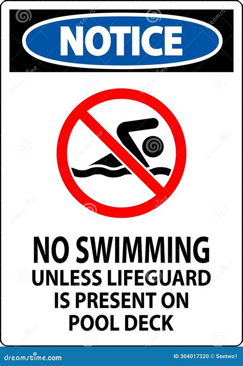 Notice Pool Sign No Swimming Unless Lifeguard Is Present On Pool Deck