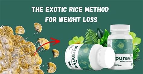 Unlocking Weight Loss With The Exotic Rice Method Puravive Review 2024 By Puravive Mar