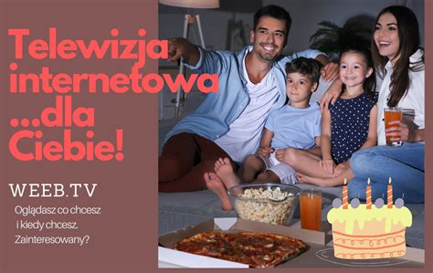 Telewizja Internetowadla Ciebie Weebtv Blog