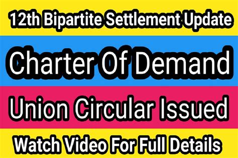 12th Bipartite Settlement Charter Of Demand