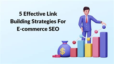 5 Effective Link Building Strategies For E Commerce Seo