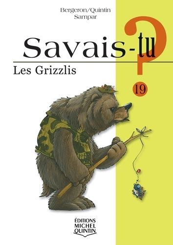 Les Grizzlis De Alain M Bergeron Poche Livre Decitre