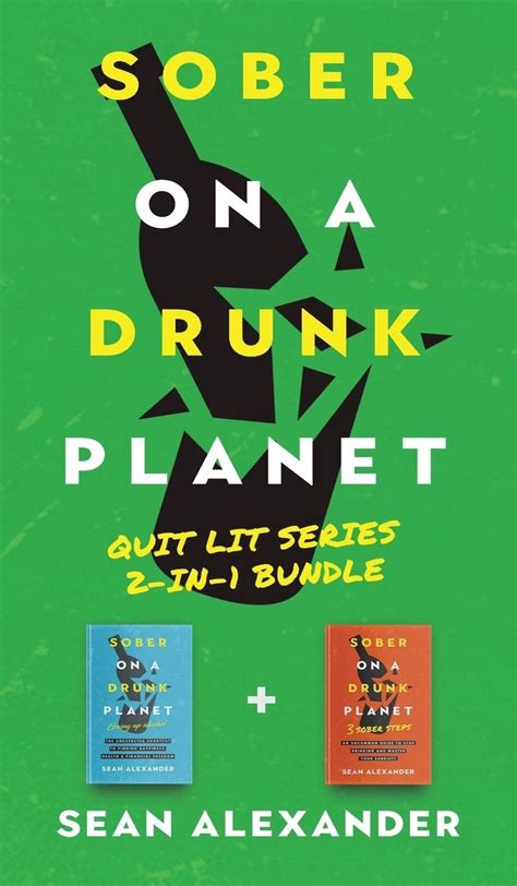 Buy Sober On A Drunk Planet Quit Lit Series 2 In 1 Bundle An Uncommon