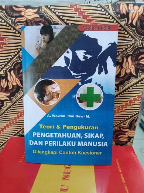 Buku Teori Dan Pengukuran Pengetahuan Sikap Dan Perilaku Manusia