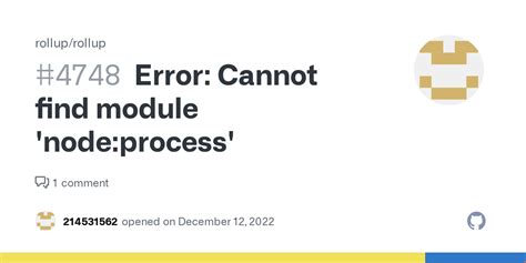 Error Cannot Find Module Node Process Issue Rollup Rollup