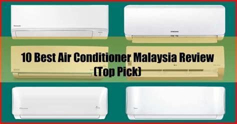 10 Best Air Conditioner Malaysia Review 2022