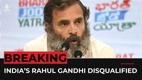 Indias Rahul Gandhi Disqualified From Parliament YouTube