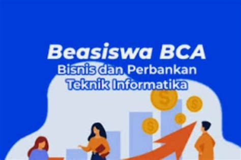 Program Beasiswa Bca Untuk Lulusan Sma Dan Smk Sudah Dibuka Lho