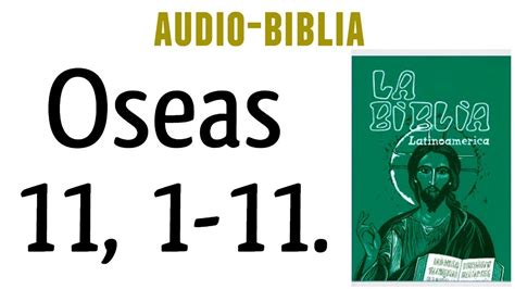 OSEAS 11 1 11 BIBLIA CATÓLICA YouTube