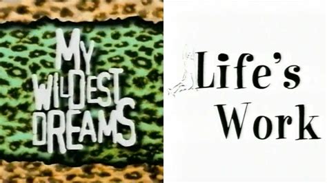 Classic TV Themes My Wildest Dreams Life S Work Full Stereo YouTube