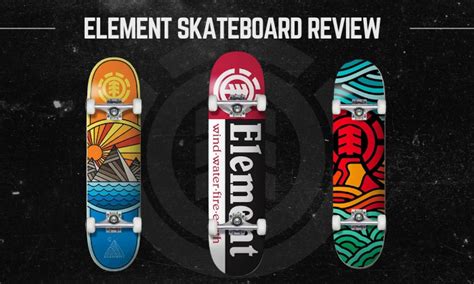 element skateboards review pros cons