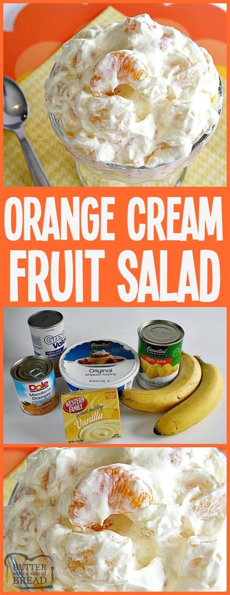 ORANGE CREAM FRUIT SALAD Butter With A Side Of Bread