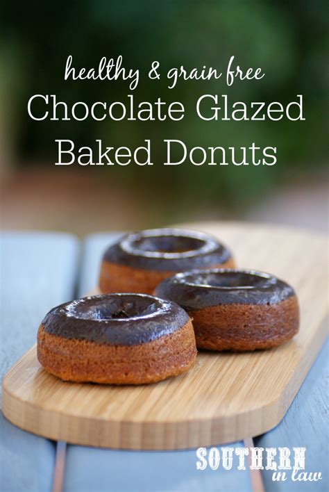 Southern In Law Recipe Healthy Chocolate Glazed Baked Donuts