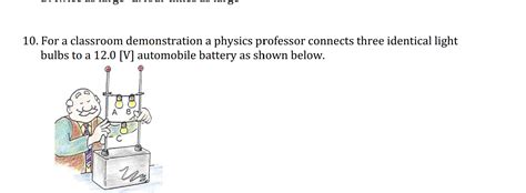 Solved 10 For A Classroom Demonstration A Physics Professor