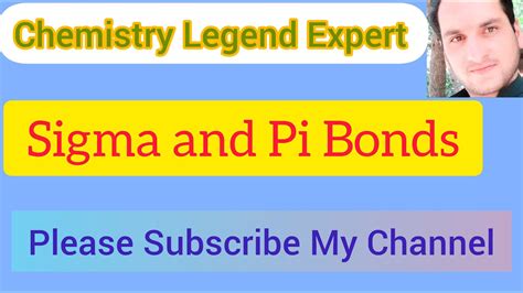 Sigma And Pi Bond Difference Between Sigma And Pi Bond Chemical