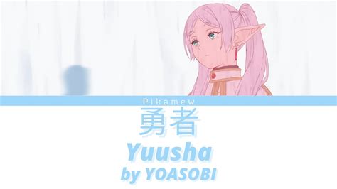 Sousou no Frieren OP Yuusha勇者by YOASOBIKan Rom Eng Lyrics YouTube