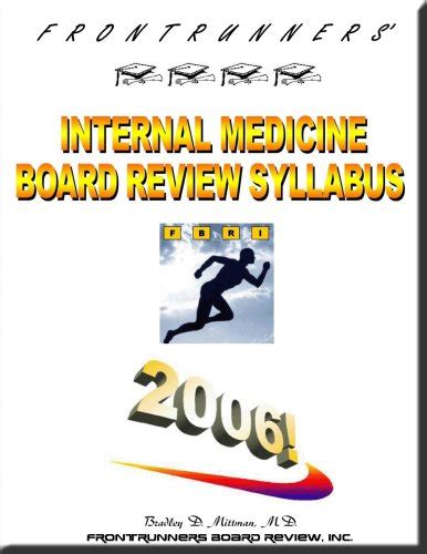 Frontrunners Internal Medicine Board Review Syllabus 2007 Core Review