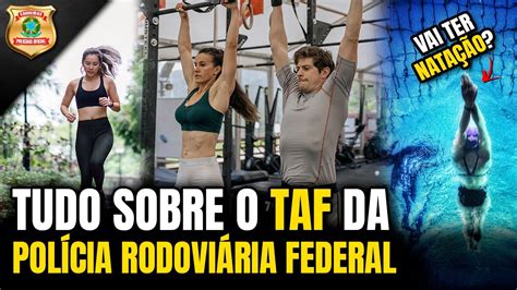 Tudo sobre o TAF da PRF O que é cobrado no TAF do concurso da PRF Tem