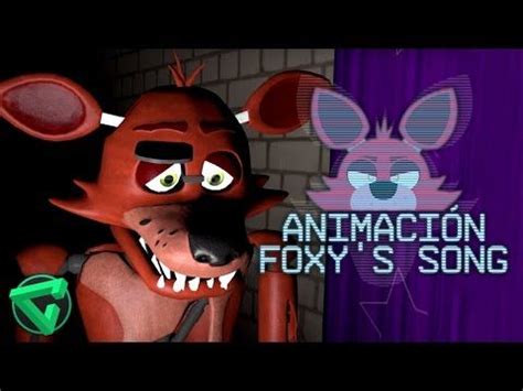 Foxy S Song Animaci N La Canci N De Foxy De Five Nights At Freddy S