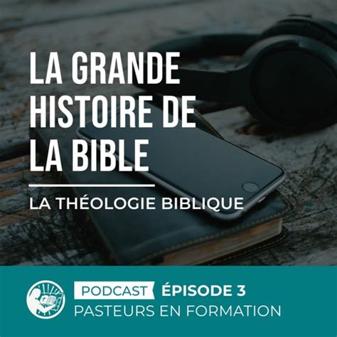 Stream La grande histoire de la Bible Partie 1 Théologie Biblique