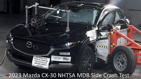 2023 2024 Mazda Cx 30 Nhtsa Mdb Side Crash Test Youtube