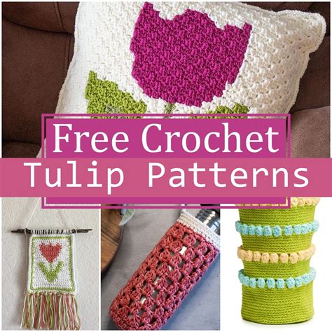 15 Free Crochet Tulip Patterns For Decor Yarns Patterns