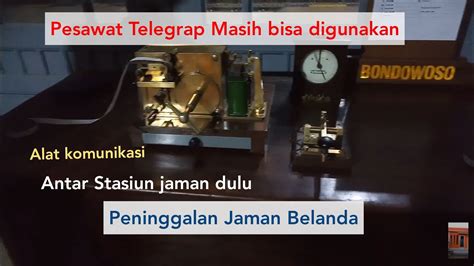 Pesawat Telegrap Ini Yang Pernah Di Gunakan PT KAI Sbg Satu2nya Alat