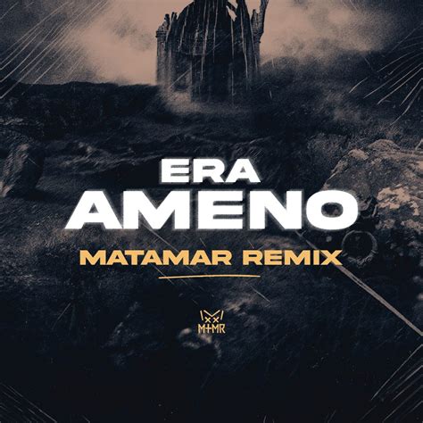 Era Ameno Matamar Remix By Matamar Free Download On Hypeddit