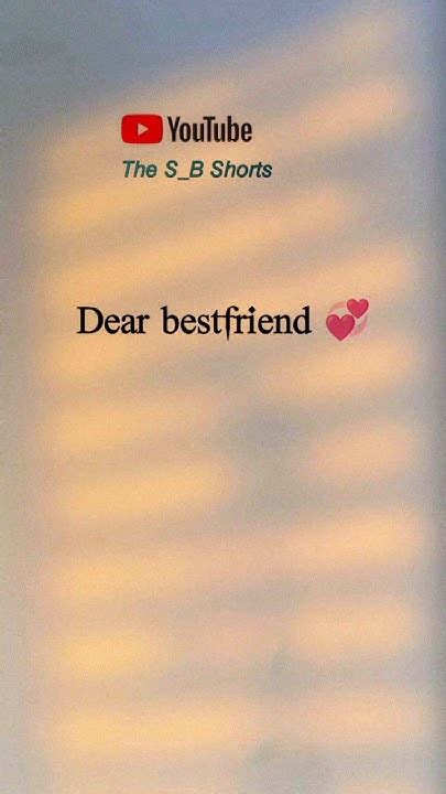 Dear Bestfriend 💞 Bestfriend Status Bestie Quotes Bestfriend