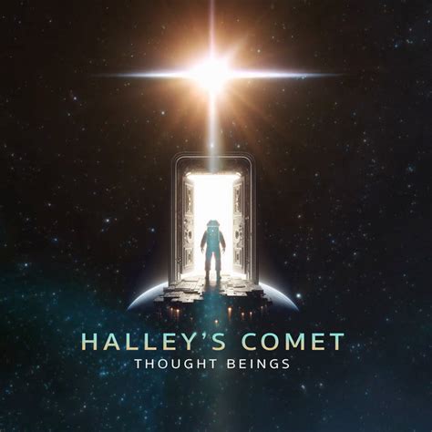 Halley's Comet | Thought Beings