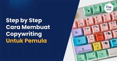 Step By Step 5 Cara Membuat Copywriting Untuk Pemula