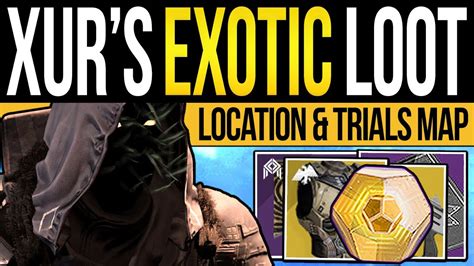 Destiny 2 NEW XUR EXOTICS LOCATION DLC Loot Trials Map New