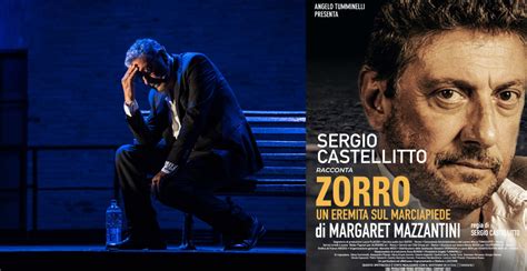 Zorro Un Eremita Da Marciapiede Sergio Castellitto Chiude La Stagione