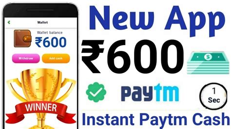 New App Instant Paytm Cash Best Earning App Unlimited