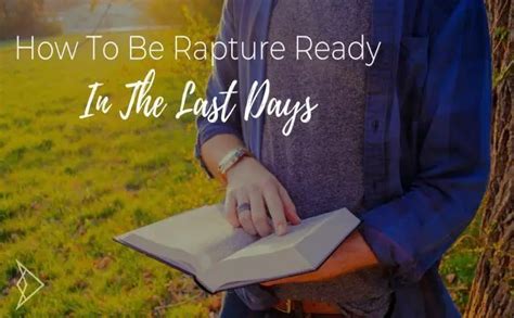 How to be Ready for the Rapture? - Six Steps to be Rapture Ready